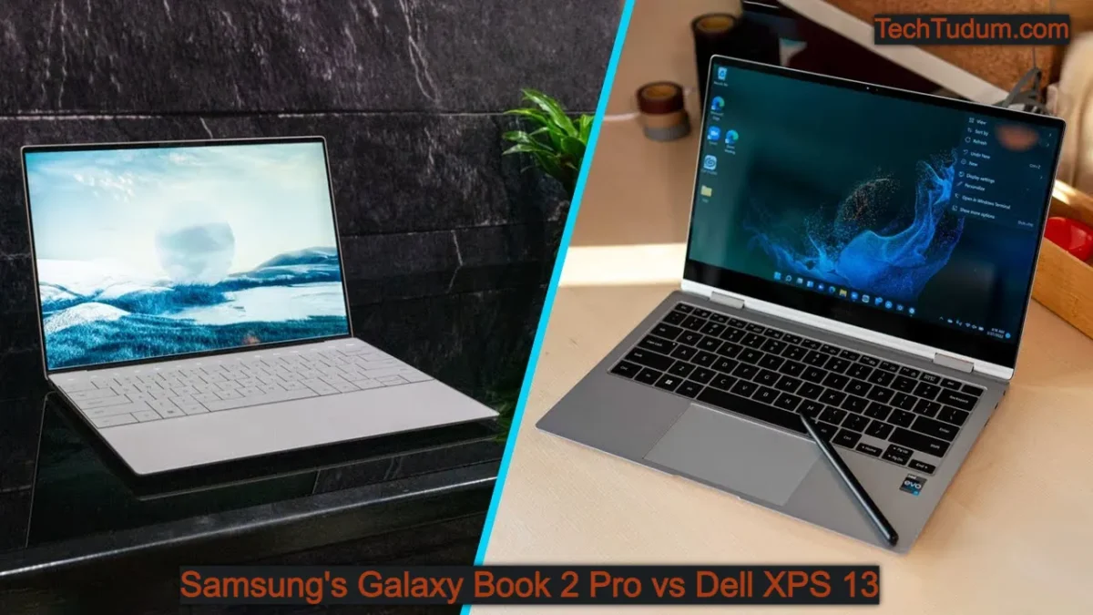 Samsung's Galaxy Book 2 Pro laptop vs Dell XPS 13 laptop Comparison
